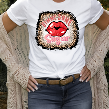 Load image into Gallery viewer, Gimme some sugar Ladies T shirt.