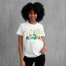 Load image into Gallery viewer, Live in the moment custom made Ladies T shirt