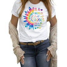 Load image into Gallery viewer, Sunflower Tie Dye Ladies T shirt, In a world full of Roses be a Sunflower.