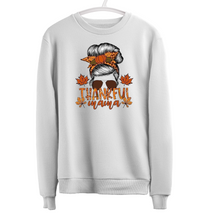 Load image into Gallery viewer, Thankful Mama sweatshirt, Thanksgiving sweatshirt, Mama sweatshirt, Fall sweater, Cozy season sweatshirt, Winter clothing, Outerwear.