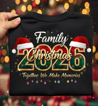 Load image into Gallery viewer, Family Christmas 2026 Shirt, Matching Family Christmas Shirts, Christmas Family T Shirt, Holiday Family Shirt, Christmas 2026 Tee, Xmas Shirt
