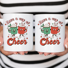 Load image into Gallery viewer, Have a up of cheer coffee mug, Custom ceramic coffee mug, Hot cocoa mug, Holiday mug.
