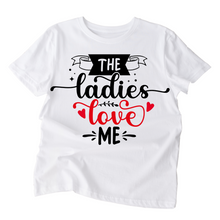 Load image into Gallery viewer, Toddler Customized crew neck the ladies love me shirt, Kids T shirt.
