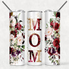 Load image into Gallery viewer, Mom Insulated Skinny Stainless Steel Tumblers
