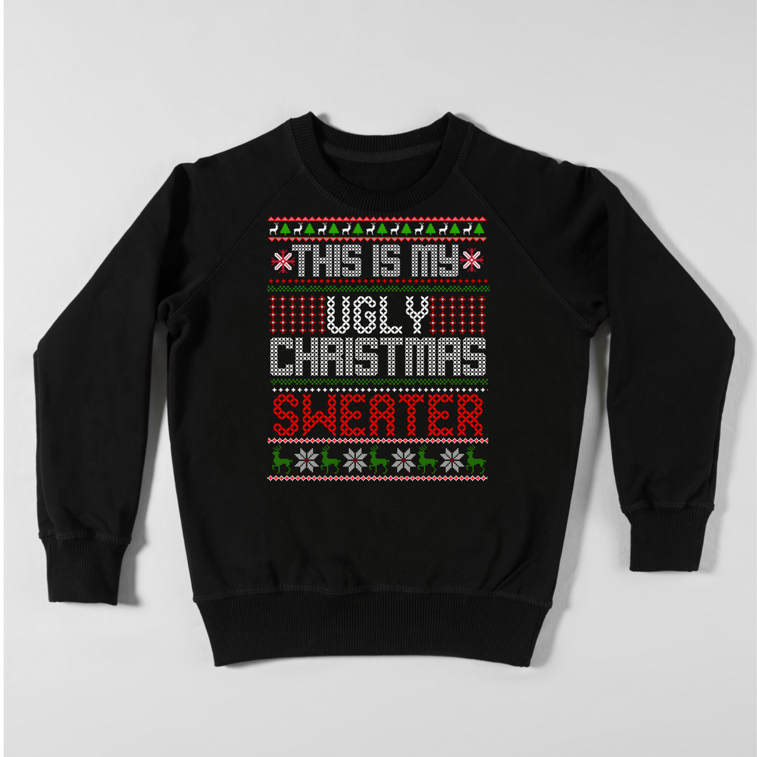 This is my ugly Christmas sweater, Custom sweatshirt, crew neck sweatshirt, Trendy sweatshirt.