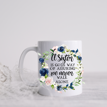 Load image into Gallery viewer, Sister Coffee Mug, Sibling mug.
